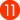 11